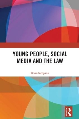 Young People, Social Media and the Law - Brian Simpson