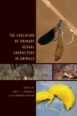 The Evolution of Primary Sexual Characters in Animals - 