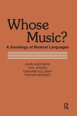 Whose Music? - John Shepherd