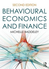 Behavioural Economics and Finance - Baddeley, Michelle