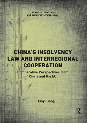 China’s Insolvency Law and Interregional Cooperation - Xinyi Gong