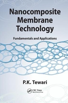 Nanocomposite Membrane Technology - P.K. Tewari