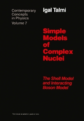 Simple Models of Complex Nuclei - Igal Talmi