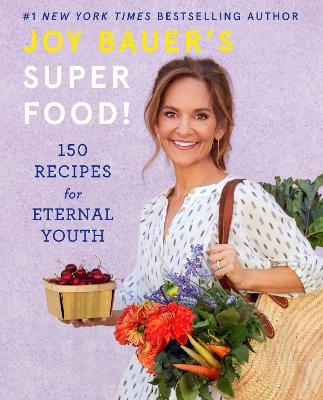 Joy Bauer's Superfood! - Joy Bauer