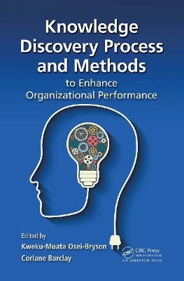 Knowledge Discovery Process and Methods to Enhance Organizational Performance - 