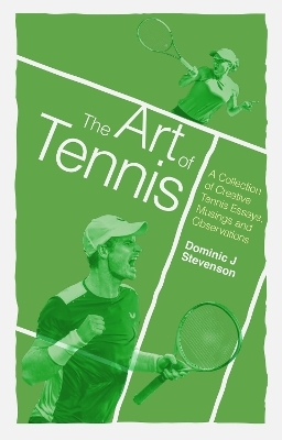 The Art of Tennis - Dominic J. Stevenson