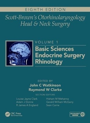 Scott-Brown's Otorhinolaryngology and Head and Neck Surgery - 