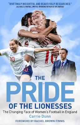 The Pride of the Lionesses - Carrie Dunn