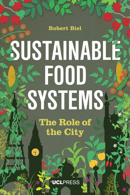 Sustainable Food Systems -  Robert Biel