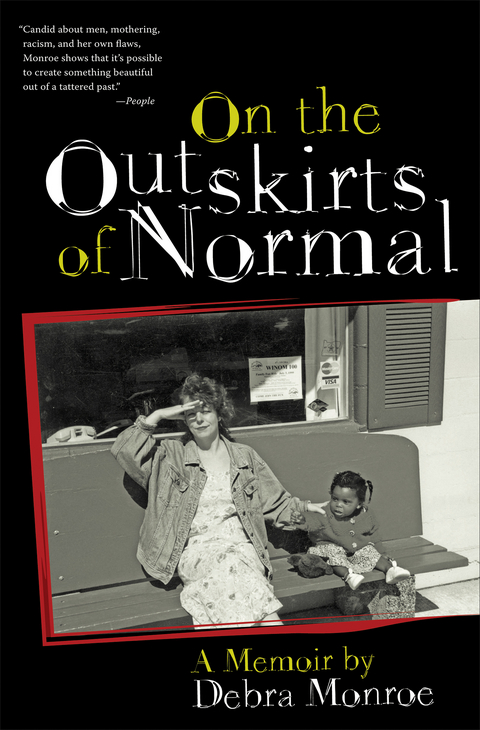 On the Outskirts of Normal -  Debra Monroe