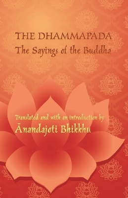 The Dhammapada - The Sayings of the Buddha - 