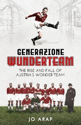 Generazione Wunderteam - Jo Araf