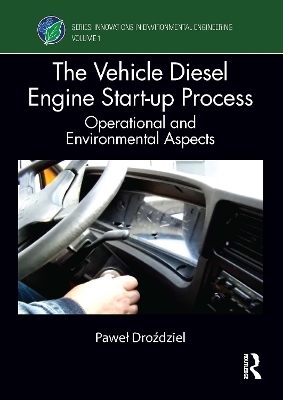 The Vehicle Diesel Engine Start-up Process - Paweł Droździel