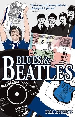 Blues & Beatles - Neil Roberts