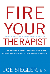 Fire Your Therapist -  Joe Siegler