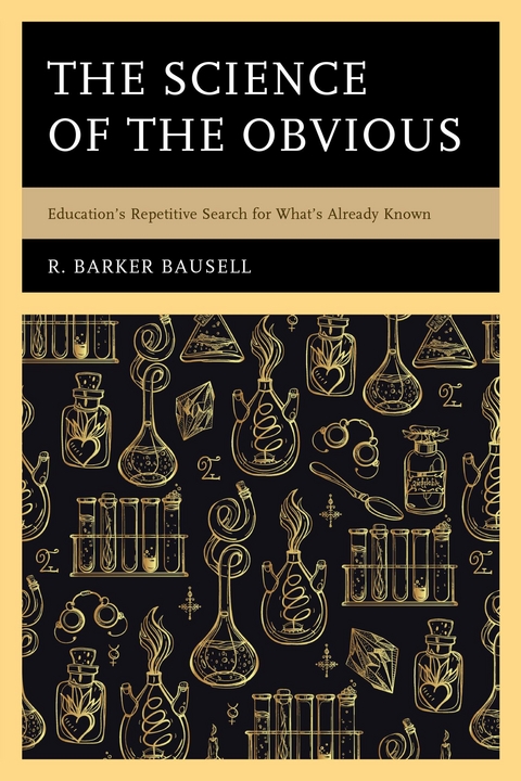 Science of the Obvious -  R. Barker Bausell