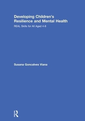 Developing Children’s Resilience and Mental Health - Susana Goncalves Viana