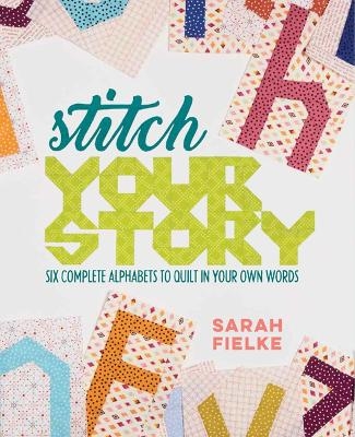 Stitch Your Story - Sarah Fielke