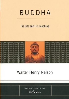 Buddha - Walter Henry Nelson