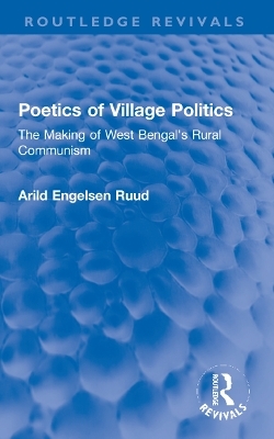 Poetics of Village Politics - Arild Engelsen Ruud