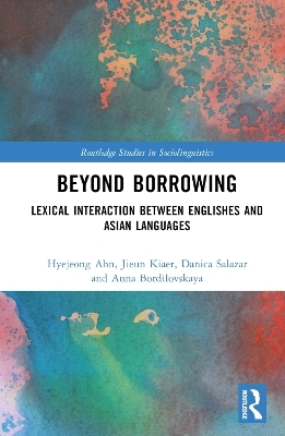 Beyond Borrowing - Hyejeong Ahn, Jieun Kiaer, Danica Salazar, Anna Bordilovskaya