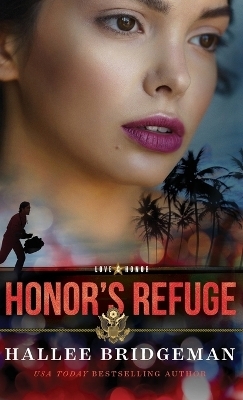 Honor's Refuge - Hallee Bridgeman