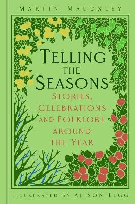 Telling the Seasons - Martin Maudsley