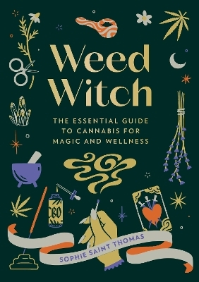 Weed Witch - Sophie Saint Thomas