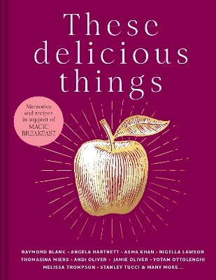 These Delicious Things - Jane Hodson, Lucas Hollweg,  Clerkenwell Boy