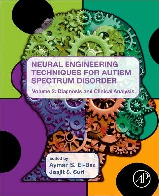 Neural Engineering Techniques for Autism Spectrum Disorder, Volume 2 - 