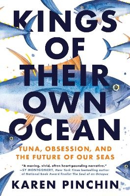 Kings of Their Own Ocean - Karen Pinchin