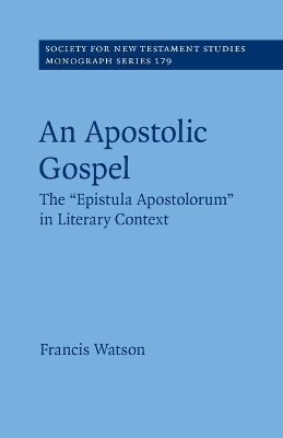 An Apostolic Gospel - Francis Watson