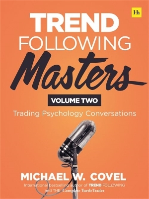 Trend Following Masters, Volume 2 - Michael Covel