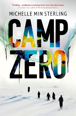 Camp Zero - Michelle Min Sterling