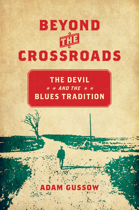 Beyond the Crossroads -  Adam Gussow