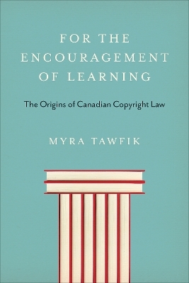 For the Encouragement of Learning - Myra Tawfik