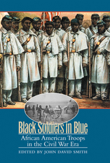 Black Soldiers in Blue - 