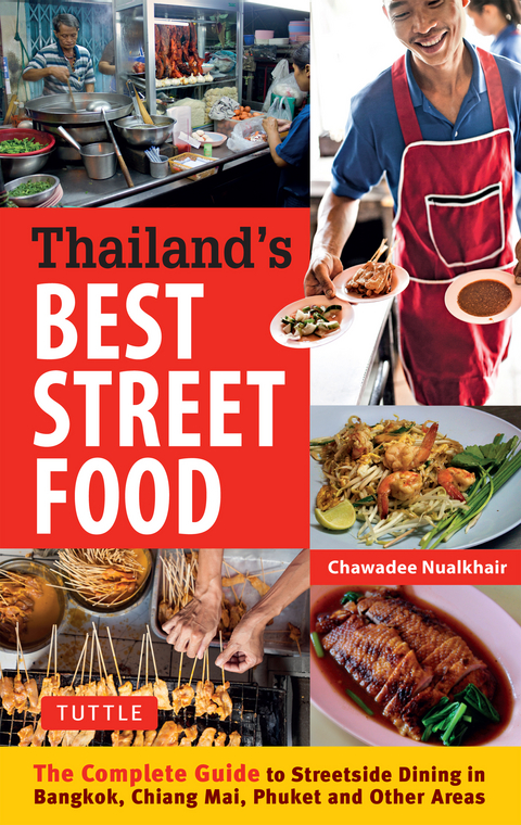 Thailand's Best Street Food - Chawadee Nualkhair