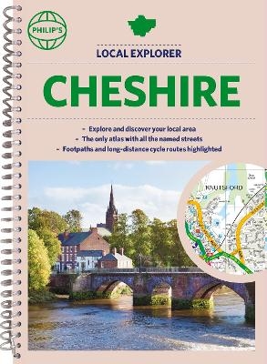 Philip's Local Explorer Street Atlas Cheshire -  Philip's Maps