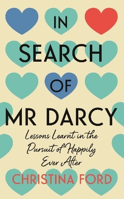 In Search of Mr Darcy - Christina Ford