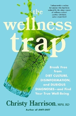 The Wellness Trap - Christy Harrison