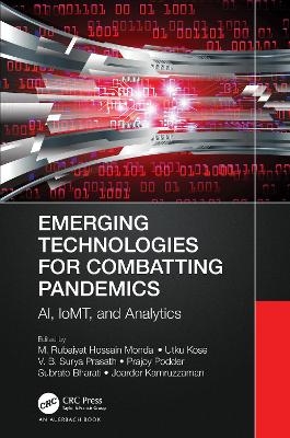 Emerging Technologies for Combatting Pandemics - 