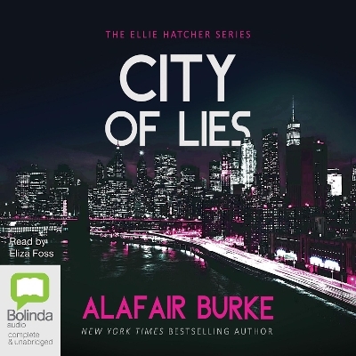 City of Lies - Alafair Burke