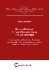 Die verpflichtende Herkunftskennzeichnung von Lebensmitteln - Michael Luther