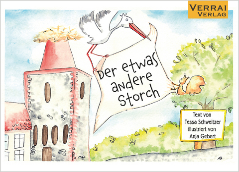 Der etwas andere Storch - Tessa Schweitzer