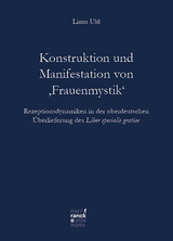 Konstruktion und Manifestation von ‚Frauenmystik‘ - Linus Ubl