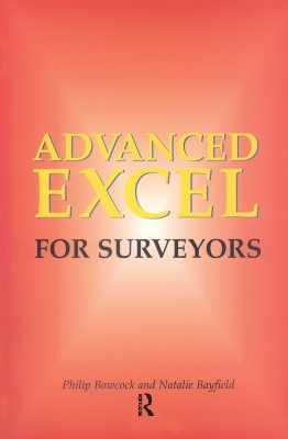 Advanced Excel for Surveyors - Philip Bowcock, Natalie Bayfield