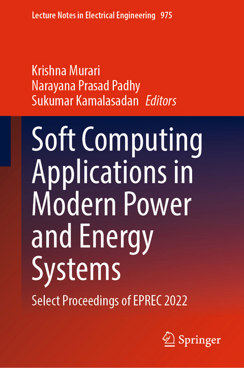 Soft Computing Applications in Modern Power and Energy Systems - 