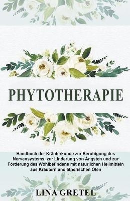 Phytotherapie - Lina Gretel