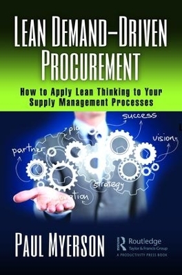 Lean Demand-Driven Procurement - Paul Myerson